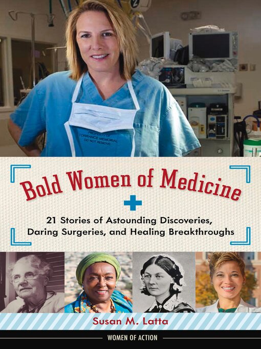 Title details for Bold Women of Medicine by Susan M. Latta - Available